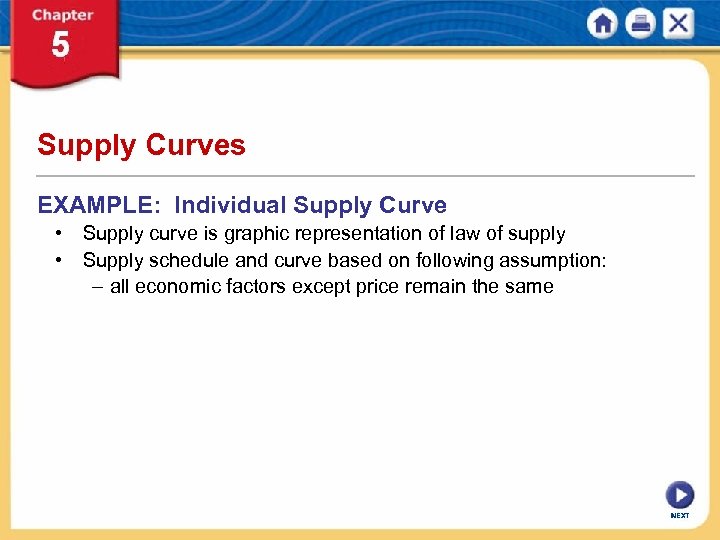 Supply Curves EXAMPLE: Individual Supply Curve • Supply curve is graphic representation of law