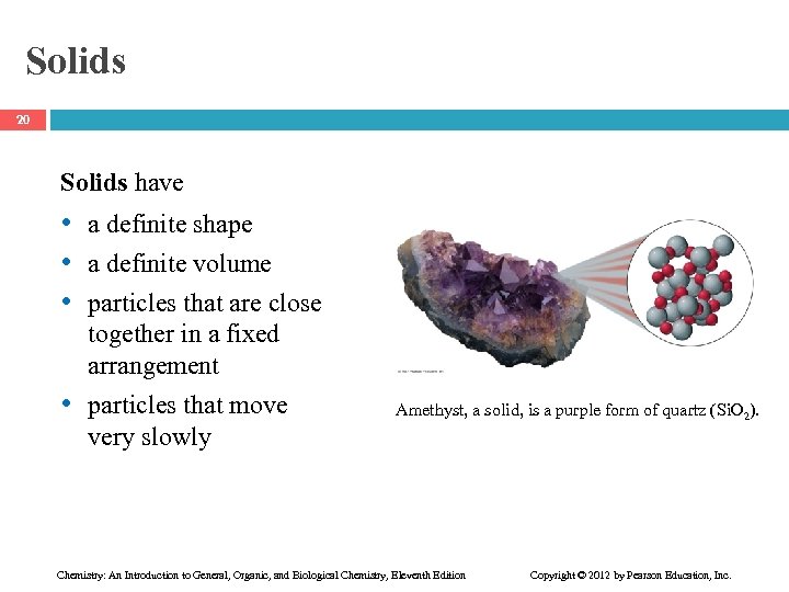 Solids 20 Solids have • a definite shape • a definite volume • particles
