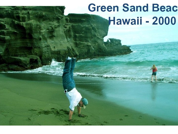Green Sand Beach Hawaii - 2000 