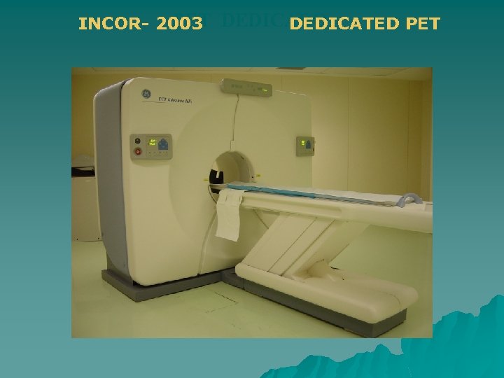 PET INCOR- 2003 DEDICADO DEDICATED PET 