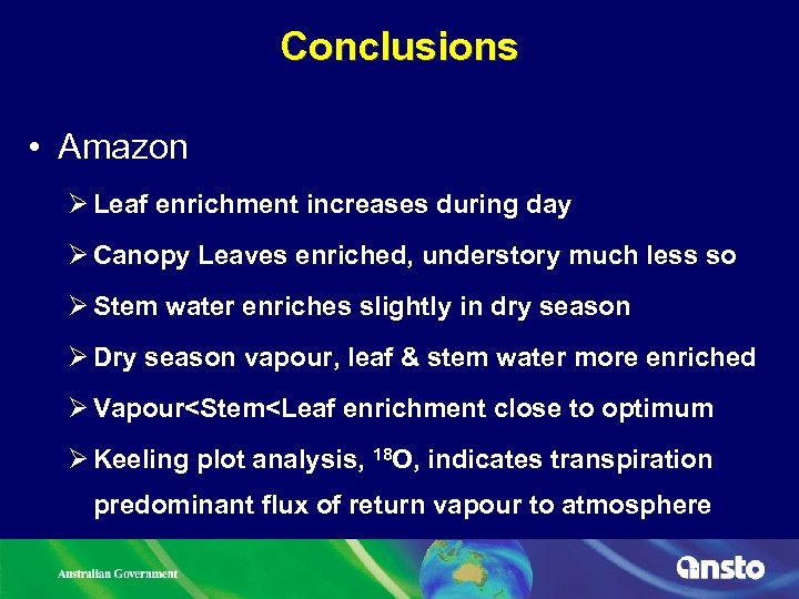 Conclusions • Amazon Ø Leaf enrichment increases during day Ø Canopy Leaves enriched, understory