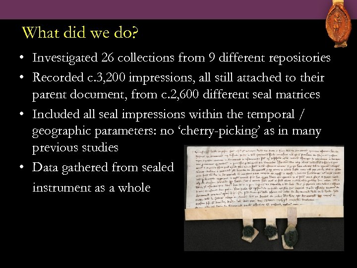 What did we do? • Investigated 26 collections from 9 different repositories • Recorded