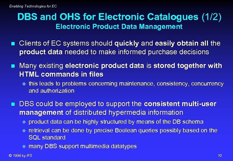 Enabling Technologies for EC DBS and OHS for Electronic Catalogues (1/2) Electronic Product Data