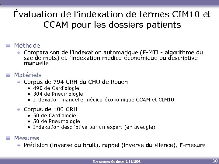 Évaluation de l’indexation de termes CIM 10 et CCAM pour les dossiers patients Méthode