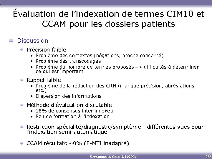 Évaluation de l’indexation de termes CIM 10 et CCAM pour les dossiers patients Discussion