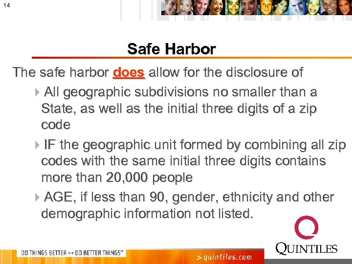 14 Safe Harbor The safe harbor does allow for the disclosure of 4 All