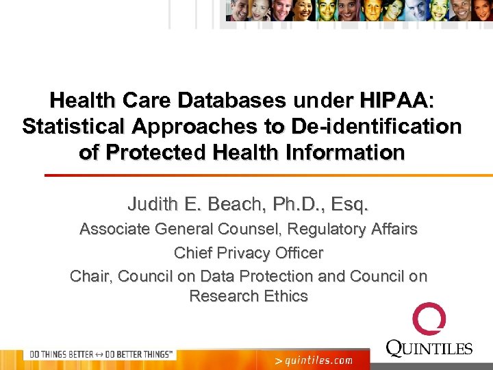 Health Care Databases under HIPAA: Statistical Approaches to De-identification of Protected Health Information Judith