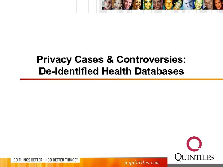 Privacy Cases & Controversies: De-identified Health Databases 