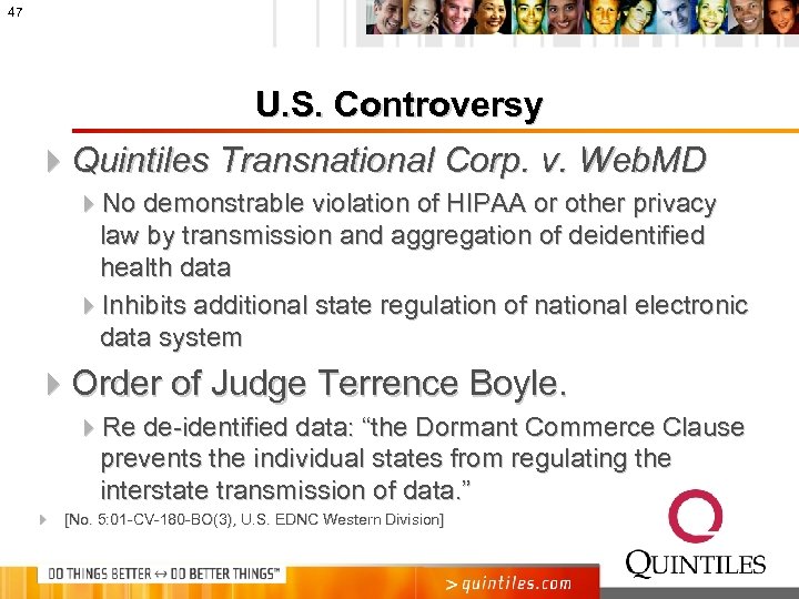 47 U. S. Controversy 4 Quintiles Transnational Corp. v. Web. MD 4 No demonstrable