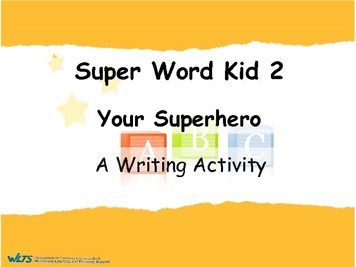 Super Word Kid 2 Your Superhero A Writing Activity 