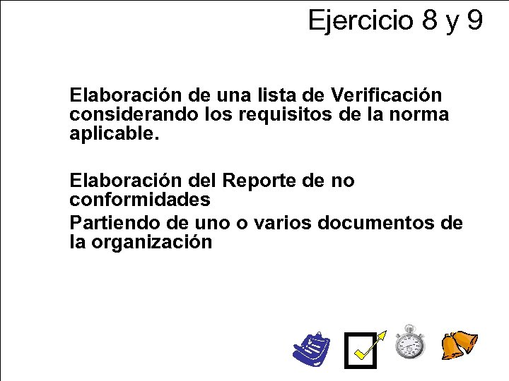 Ejercicio 8 y 9 Elaboración de una lista de Verificación considerando los requisitos de