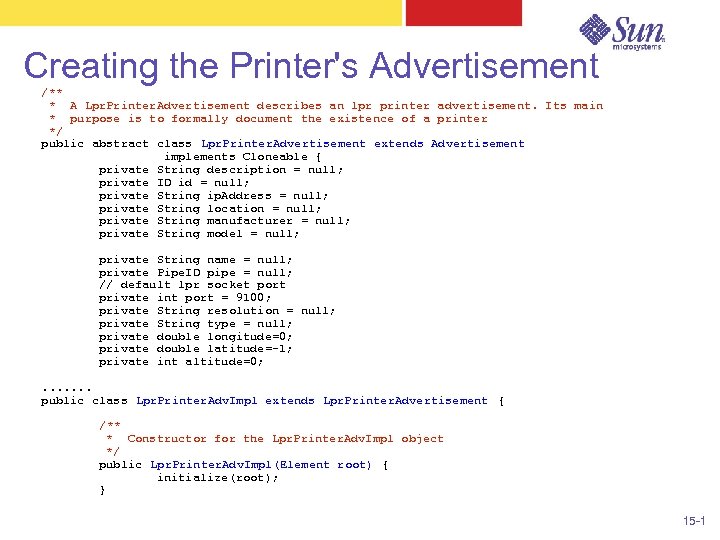 Creating the Printer's Advertisement /** * A Lpr. Printer. Advertisement describes an lpr printer