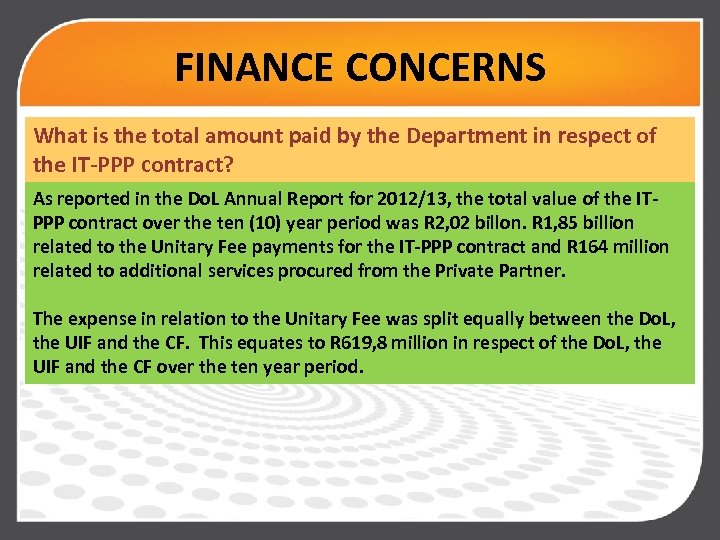 FINANCE CONCERNS What is the total amount paid by the Department in respect of