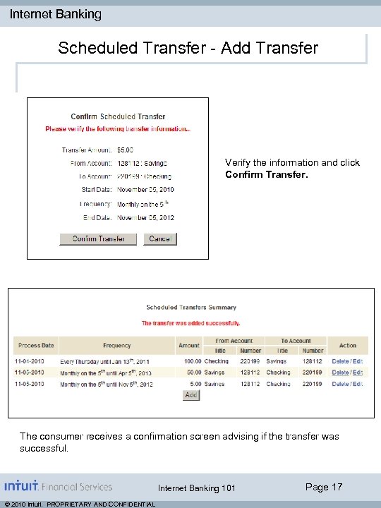 Internet Banking Scheduled Transfer - Add Transfer Verify the information and click Confirm Transfer.