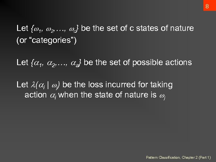 8 Let { 1, 2, …, c} be the set of c states of