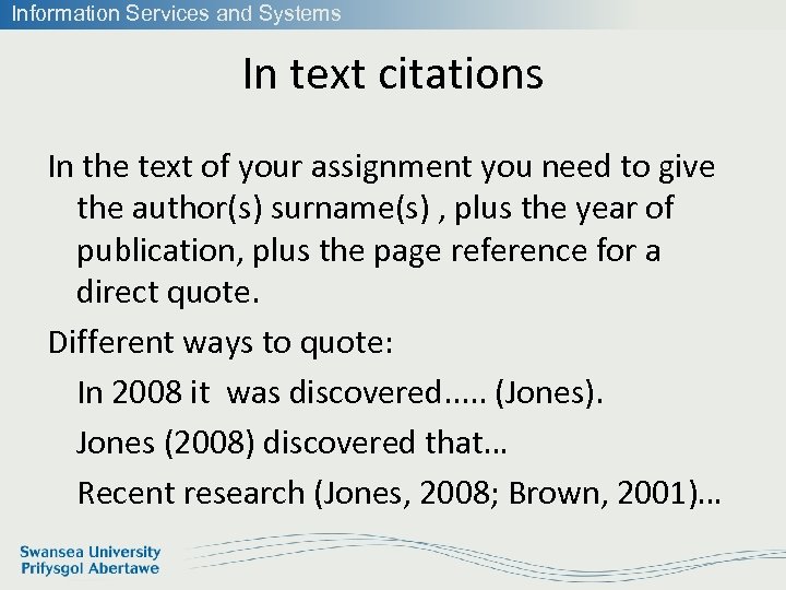 Information Services and Systems In text citations In the text of your assignment you