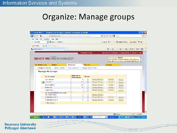 Information Services and Systems Organize: Manage groups 