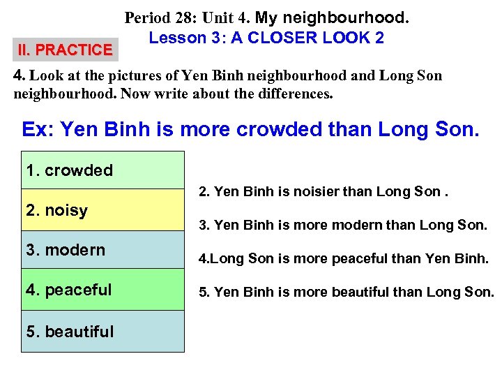 II. PRACTICE Period 28: Unit 4. My neighbourhood. Lesson 3: A CLOSER LOOK 2