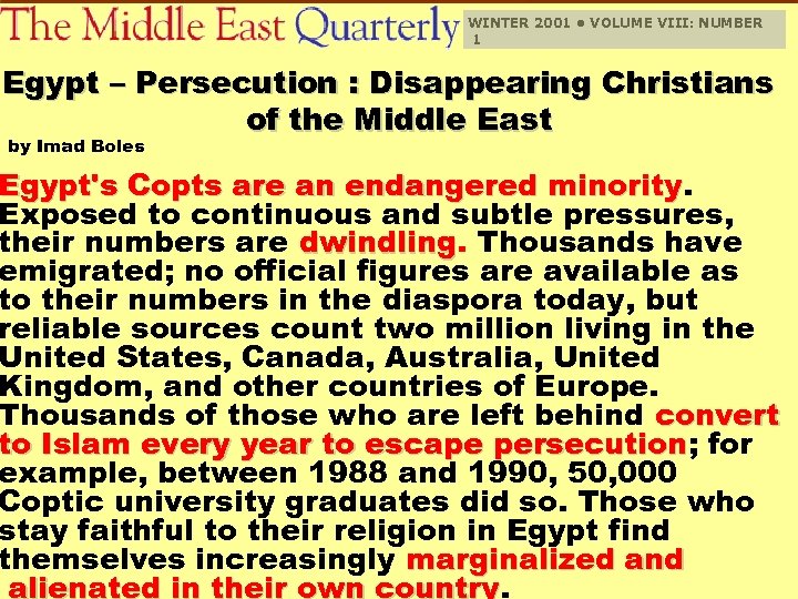 WINTER 2001 • VOLUME VIII: NUMBER 1 Great Britain Egypt – Persecution : Disappearing