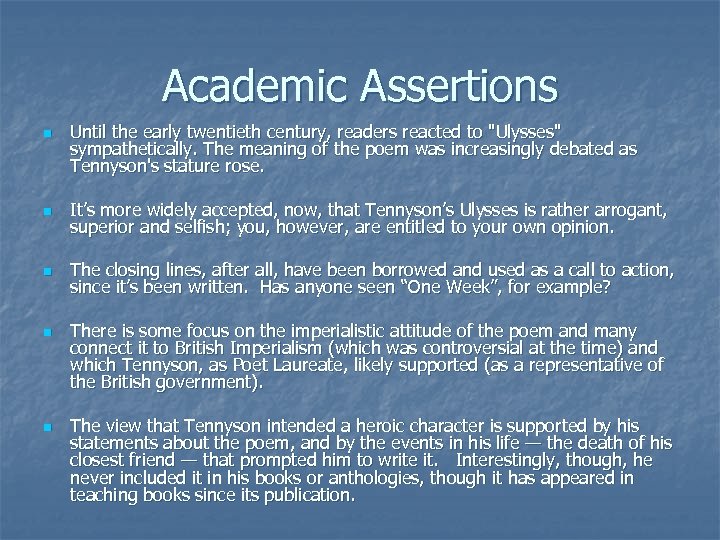 Academic Assertions n Until the early twentieth century, readers reacted to 