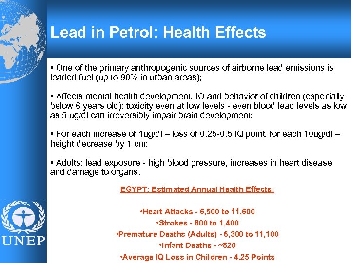Lead in Petrol: Health Effects • One of the primary anthropogenic sources of airborne