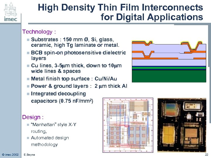 High Density Thin Film Interconnects for Digital Applications Technology : Substrates : 150 mm