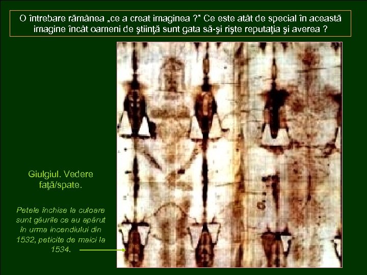 O întrebare rămânea „ce a creat imaginea ? ” Ce este atât de special