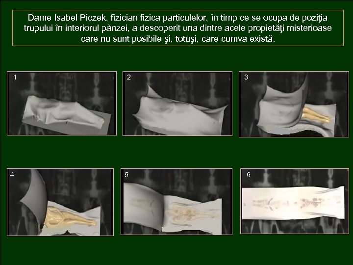 Dame Isabel Piczek, fizician fizica particulelor, în timp ce se ocupa de poziţia trupului