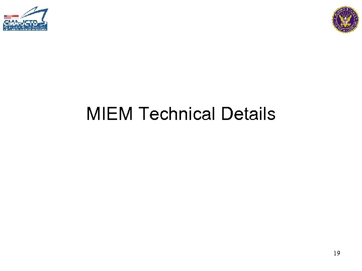 MIEM Technical Details 19 