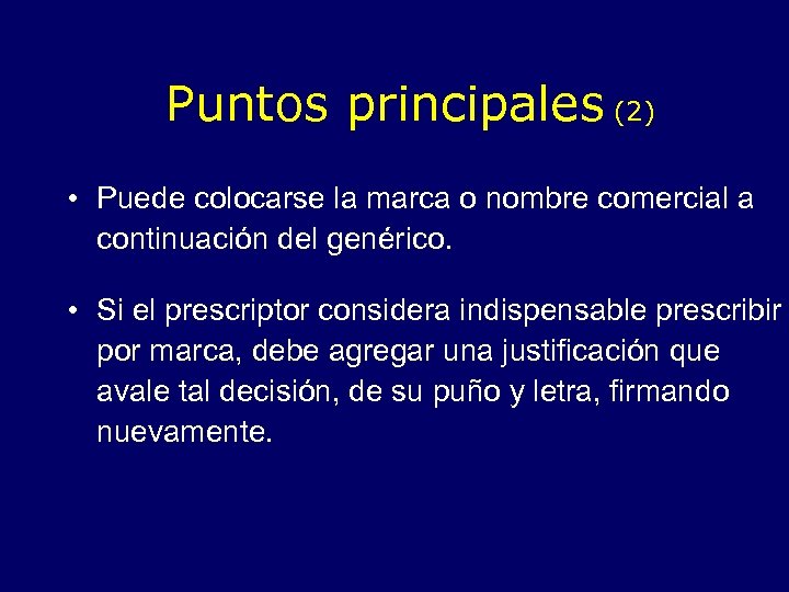 Puntos principales (2) • Puede colocarse la marca o nombre comercial a continuación del