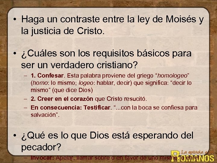  • Haga un contraste entre la ley de Moisés y la justicia de