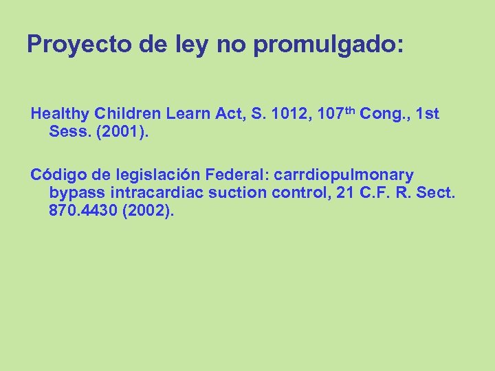 Proyecto de ley no promulgado: Healthy Children Learn Act, S. 1012, 107 th Cong.