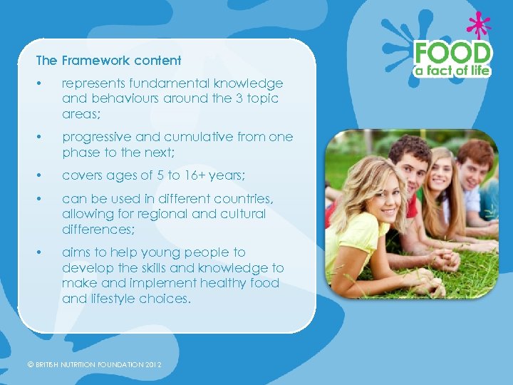 The Framework content • represents fundamental knowledge and behaviours around the 3 topic areas;