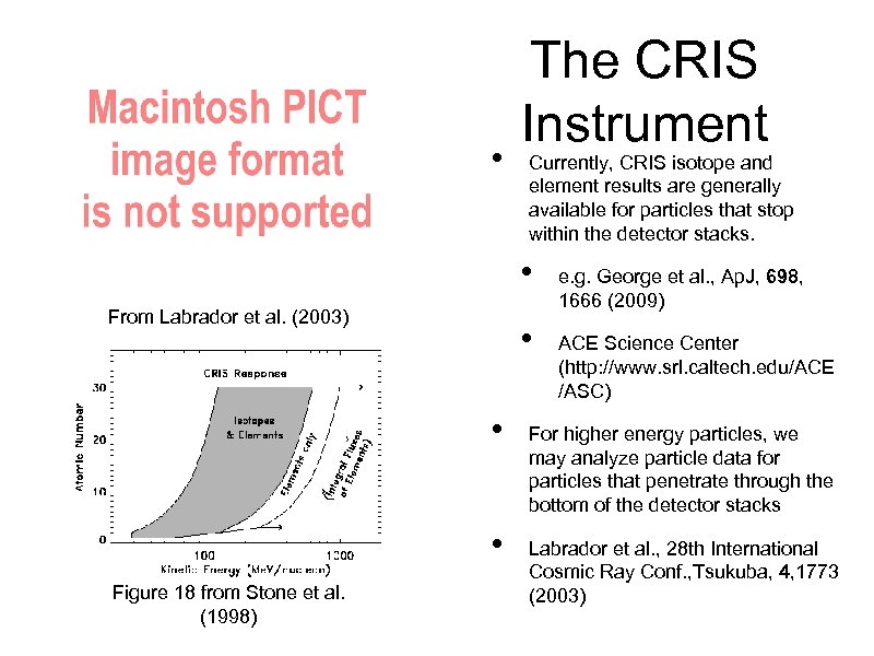  • The CRIS Instrument Currently, CRIS isotope and element results are generally available