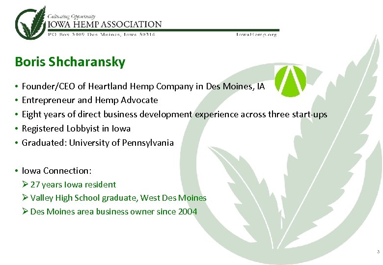 Boris Shcharansky • • • Founder/CEO of Heartland Hemp Company in Des Moines, IA