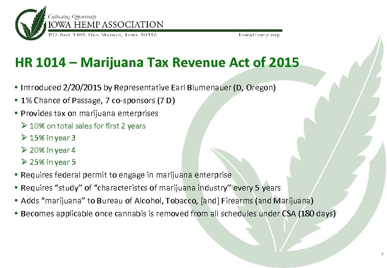 HR 1014 – Marijuana Tax Revenue Act of 2015 • Introduced 2/20/2015 by Representative