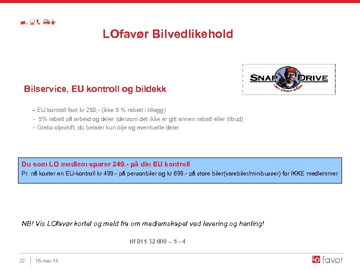 LOfavør Bilvedlikehold Bilservice, EU kontroll og bildekk - EU kontroll fast kr 250, -