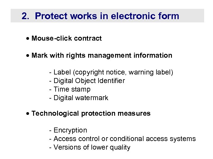 2. Protect works in electronic form · Mouse-click contract · Mark with rights management