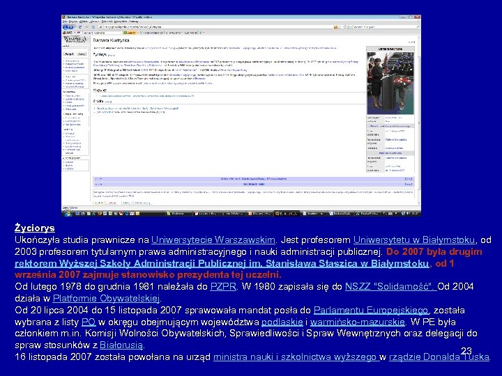 Życiorys Ukończyła studia prawnicze na Uniwersytecie Warszawskim. Jest profesorem Uniwersytetu w Białymstoku, od 2003