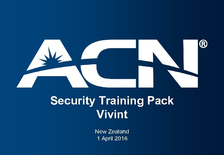 Security Training Pack Vivint New Zealand 1 April 2016 