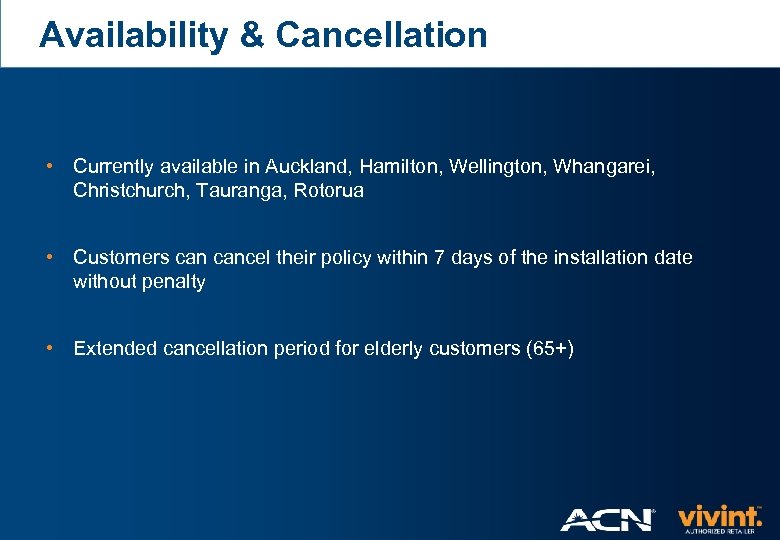 Availability & Cancellation • Currently available in Auckland, Hamilton, Wellington, Whangarei, Christchurch, Tauranga, Rotorua