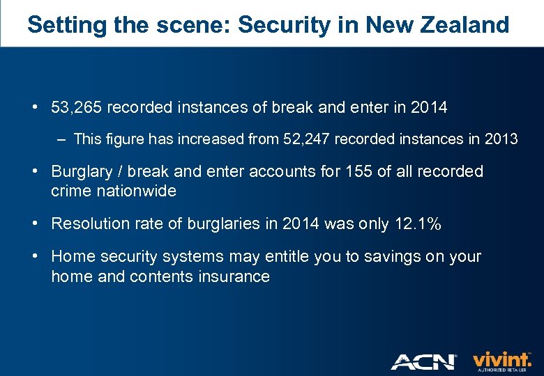 Setting the scene: Security in New Zealand • 53, 265 recorded instances of break