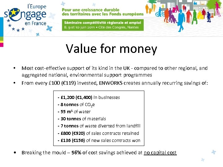 Value for money • • Most cost-effective support of its kind in the UK
