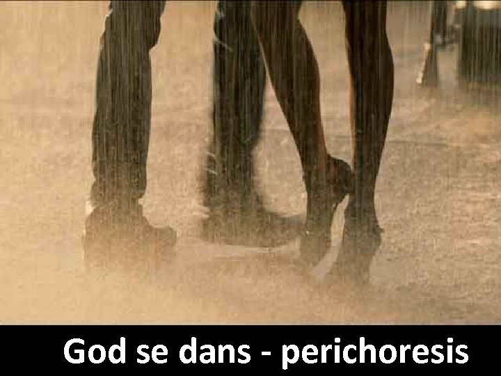 God se dans - perichoresis 