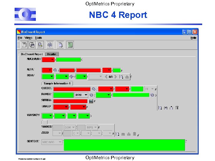 Opti. Metrics Proprietary NBC 4 Report Filename (control number)-12. ppt Opti. Metrics Proprietary 
