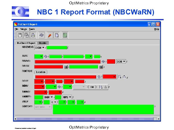 Opti. Metrics Proprietary NBC 1 Report Format (NBCWa. RN) Filename (control number)-5. ppt Opti.