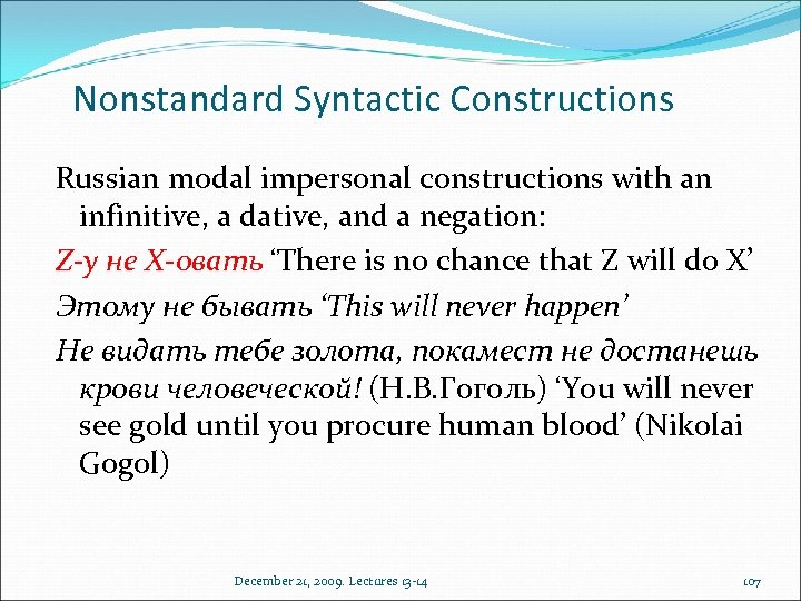 Nonstandard Syntactic Constructions Russian modal impersonal constructions with an infinitive, a dative, and a