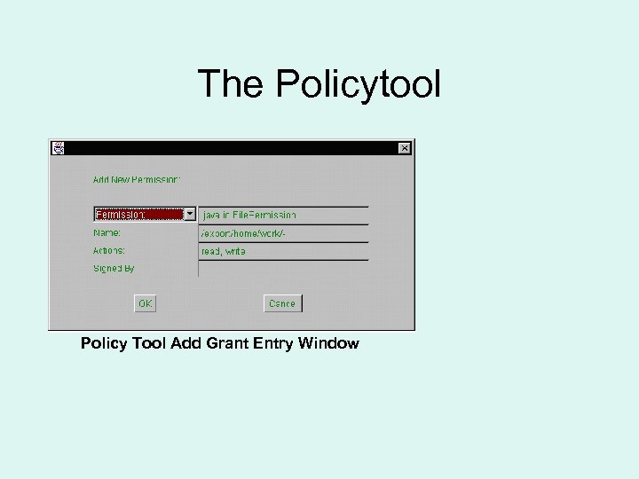 The Policytool Policy Tool Add Grant Entry Window 