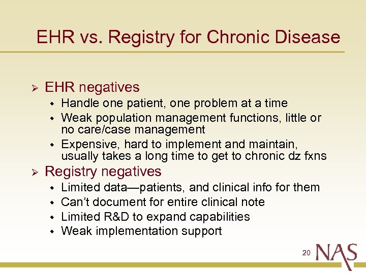 EHR vs. Registry for Chronic Disease Ø EHR negatives w w w Ø Handle