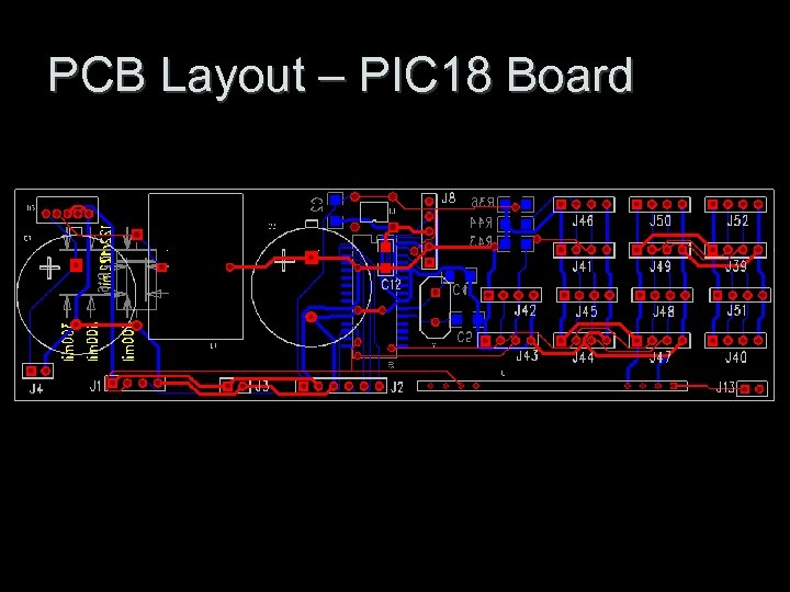 PCB Layout – PIC 18 Board 